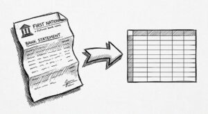 Pen drawing of a US bank statement with an arrow pointing right toward a clean Excel spreadsheet grid